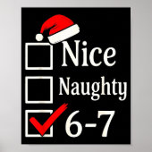 Funny 6-7 Meme Nice Naughty 67 Christmas Brain Rot Poster (Voorkant)