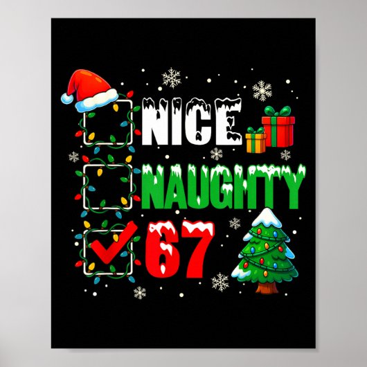 Funny 6-7 Meme Nice Naughty 67 Christmas Brain Rot Poster (Voorkant)