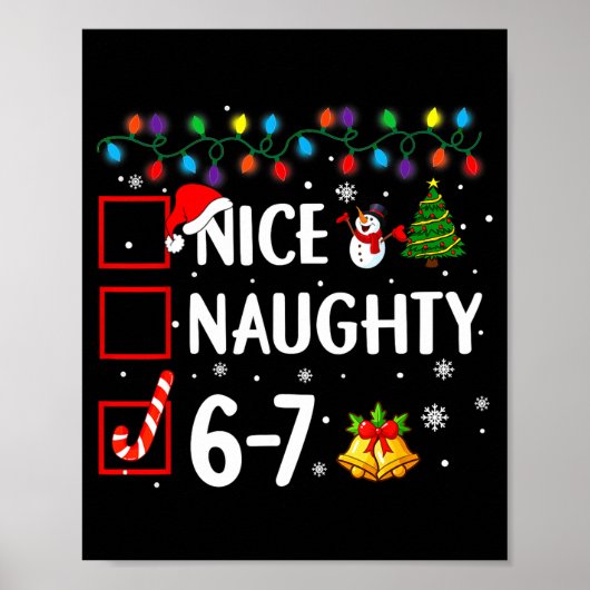 Funny 6-7 Meme Nice Naughty 67 Christmas Brain Rot Poster (Voorkant)