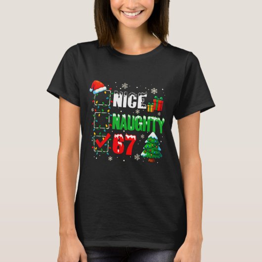 Funny 6-7 Meme Nice Naughty 67 Christmas Brain Rot T-shirt (Voorkant)
