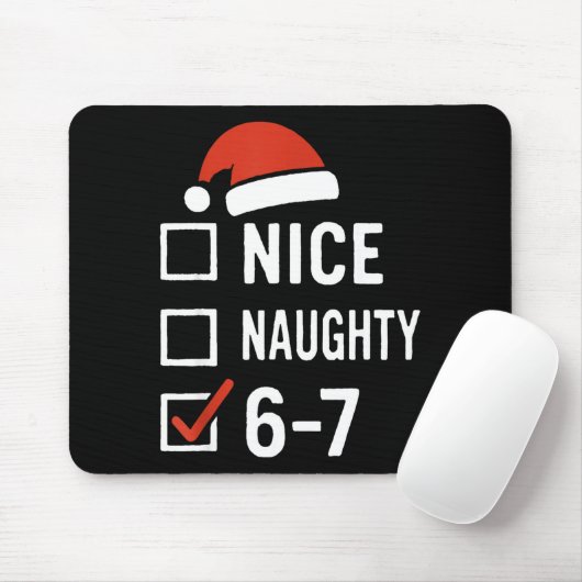 Funny 6-7 Meme Nice Naughty Christmas, Six Seven C Muismat (Met muis)
