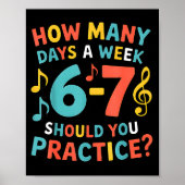 Funny 6 7 Meme Six Seven For Music Teacher  Poster (Voorkant)