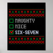 Funny 6-7 Meme Ugly Christmas Sweater Nice Naughty Poster (Voorkant)