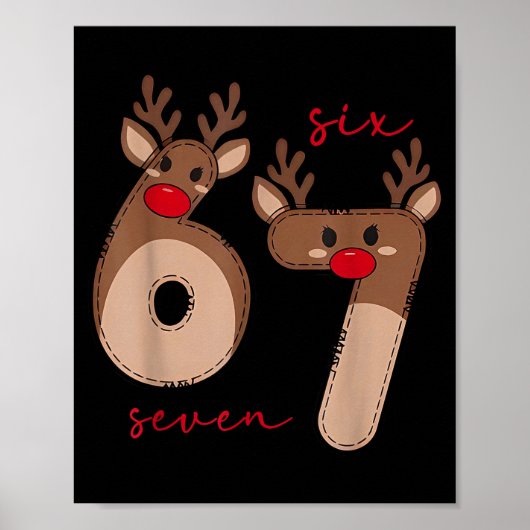 Funny 6 7 Six Seven Meme Christmas Reindeer Gen Al Poster (Voorkant)