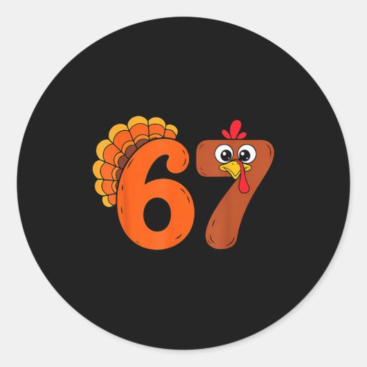 Funny 6 7 Six Seven Meme Thanksgiving Turkey Holid Ronde Sticker (Voorkant)