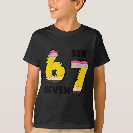 Funny 6 7 Six Seven Pencil Teacher Middle High Sch T-shirt (Voorkant)