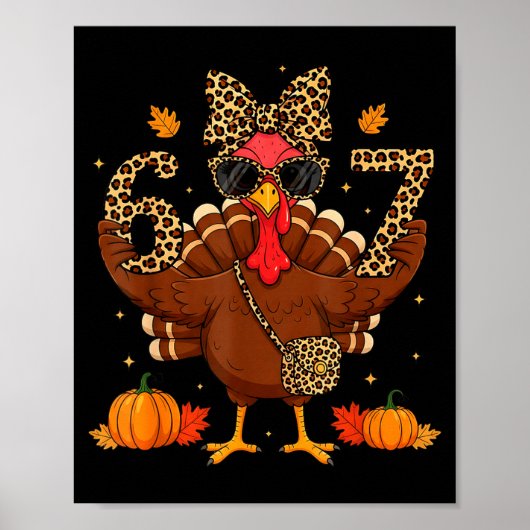 Funny 6 7 Thanksgiving Leopard Bow Turkey Six Seve Poster (Voorkant)