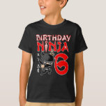 Funny 6th Birthday Ninja 6 Year Old Giften for Kid T-shirt<br><div class="desc">Grappig blije verjaardag ninja shirt 6 jaar oud maakt een perfect cadeau voor een negja-feest van zes jaar oud voor de viering van de verjaardag van kinderen. Cool novelty ninja cadeautjes voor jongens en meisjes van 6 jaar passen perfect bij een kind dat de wereld van ninjutsu chakra-strijder leuk vindt....</div>