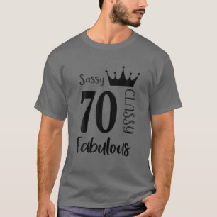Funny 70-jarige assy Classy Fabulous Women 70th T-shirt