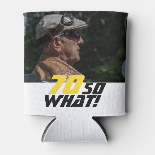 Funny 70, wat Quote Foto 70th Birthday Blikjeskoeler (Voorkant)