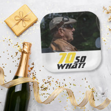 Funny 70, wat Quote Foto 70th Birthday