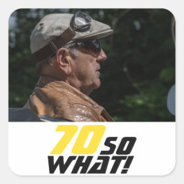 Funny 70, wat Quote Foto 70th Birthday Vierkante Sticker