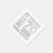 Funny 70 years old saying quote servet (Hoek)