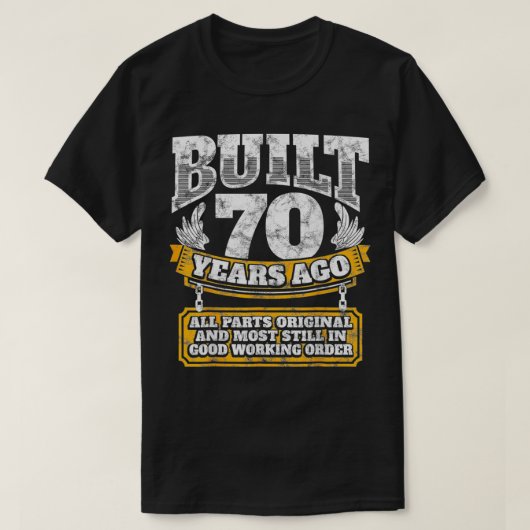 Funny 70th Birthday BDay Gift Saying Age 70 Year T-shirt (Design voorkant)
