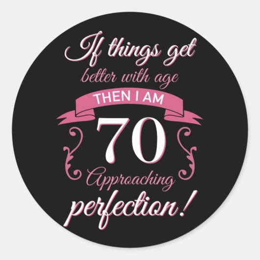 Funny 70th Birthday 'Perfection' Ronde Sticker (Voorkant)