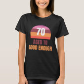 Funny 70th Birthday Pretty Sunset T-Shirt (Voorkant)