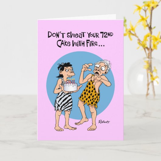 Funny 72e verjaardag kaart (Gele Bloem)