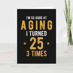 Funny 75th Birthday Gift Gezegde Kaart