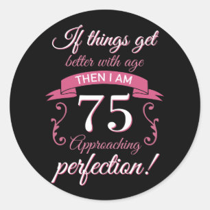 Funny 75th Birthday 'Perfection' Ronde Sticker