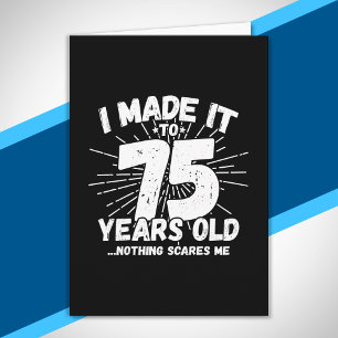 Funny 75th Birthday Quote Sarcastic 75 Year Old Kaart