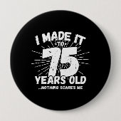 Funny 75th Birthday Quote Sarcastic 75 Year Old Ronde Button 4,0 Cm (Voorkant)