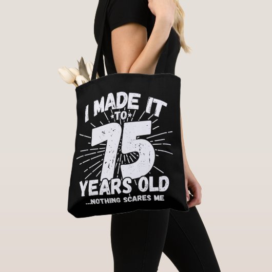 Funny 75th Birthday Quote Sarcastic 75 Year Old Tote Bag (Dichtbij)