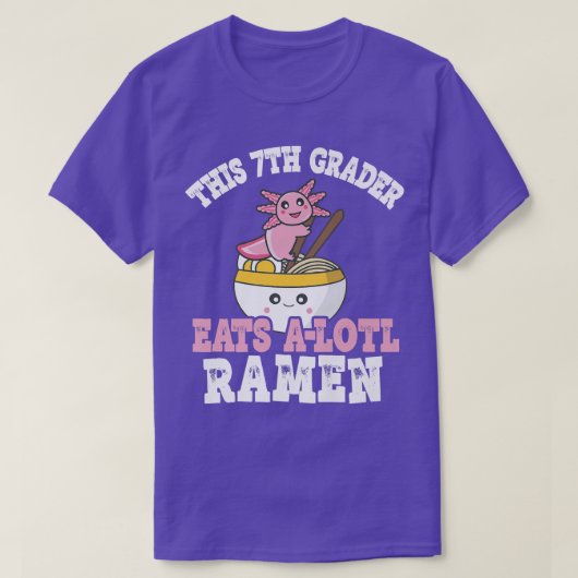 Funny 7e Grader Ramen Pun 7e Grader Eats A L T-shirt (Design voorkant)