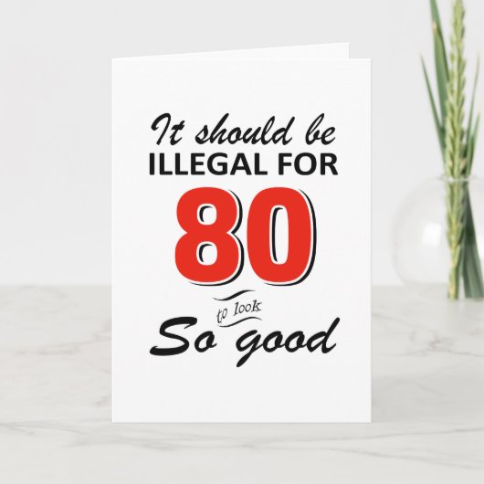 Funny 80ste jarige design kaart (Voorkant)