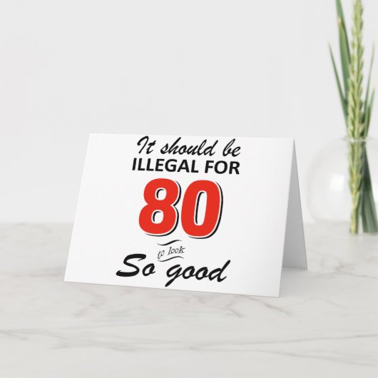 Funny 80ste jarige design kaart (Voorkant)