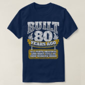 Funny 80th Birthday B-Day Gift Saying Age 80 Year T-shirt (Design voorkant)