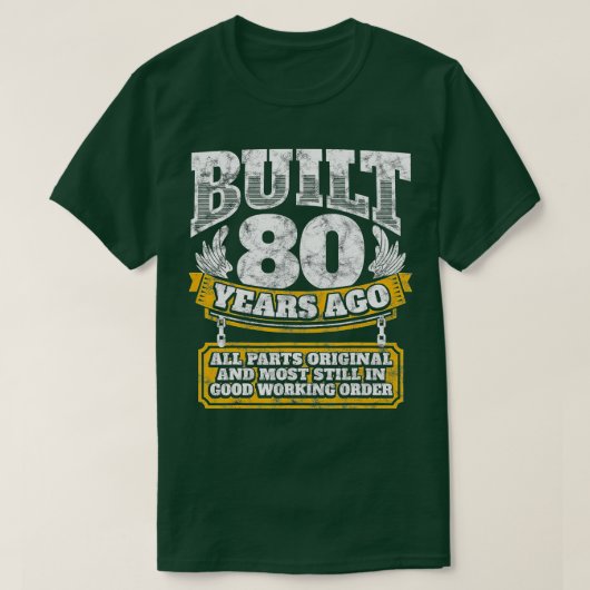Funny 80th Birthday BDay Gift Gezegde 80 jaar oud T-shirt (Design voorkant)