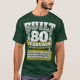 Funny 80th Birthday BDay Gift Gezegde 80 jaar oud T-shirt