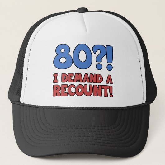Funny 80th Birthday Gag Gift Trucker Pet (Voorkant)