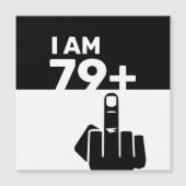 Funny 80th Birthday Gift, 79 plus één Magnetische Uitnodiging (Voorkant)