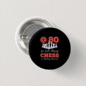 Funny 80th Birthday Gift - 80-jarige Chess Queen Ronde Button 3,2 Cm (Voorkant /achterkant)