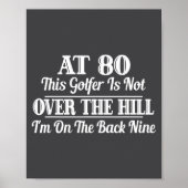 Funny 80th Birthday Gift This Golfer Is Not Over  Poster (Voorkant)