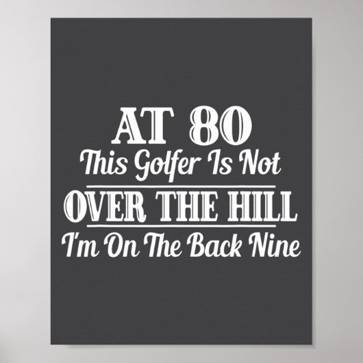 Funny 80th Birthday Gift This Golfer Is Not Over  Poster (Voorkant)