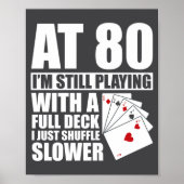 Funny 80th Birthday Ker Player 80 Year Old  Poster (Voorkant)