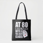 Funny 80th Birthday Poker Player 80 Year Old Tote Bag (Voorkant)
