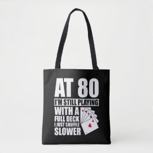 Funny 80th Birthday Poker Player 80 Year Old Tote Bag