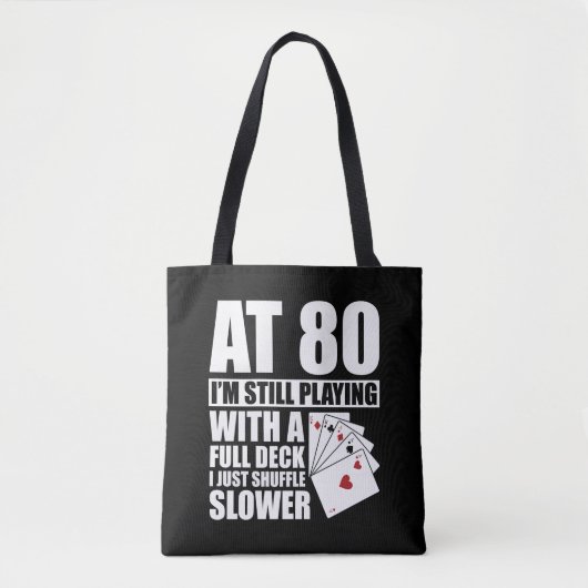 Funny 80th Birthday Poker Player 80 Year Old Tote Bag (Voorkant)