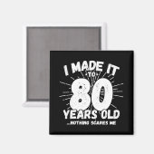 Funny 80th Birthday Quote Sarcastic 80 Year Old Magneet (Voorkant / Achterkant)