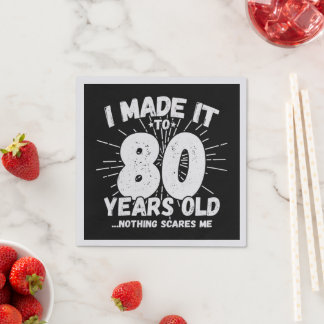 Funny 80th Birthday Quote Sarcastic 80 Year Old Servet