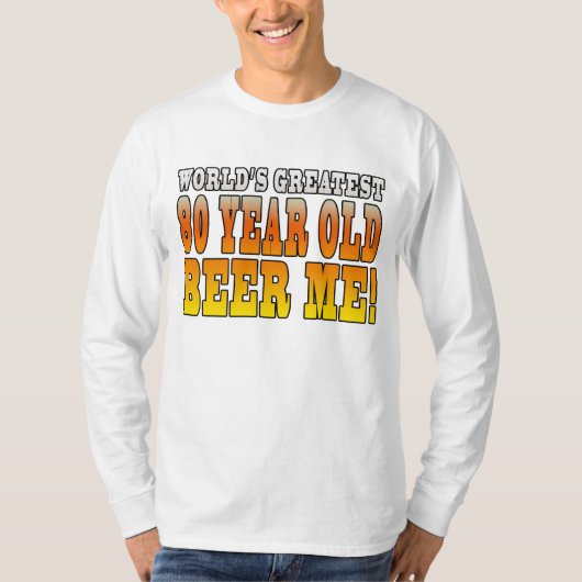 Funny 80th Birthdays : Wereldwijd de beste 80-jari T-shirt (Voorkant)