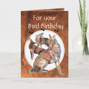 Funny 83rd, 80ste derde, Birthday Howling Coyote Kaart
