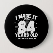 Funny 84th Birthday Quote Sarcastic 84 Year Old Ronde Button 4,0 Cm (Voorkant)