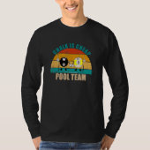 Funny 8 9 Ball Billiards Team Chalk is Cheap Pool T-shirt (Voorkant)