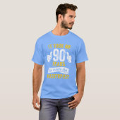 Funny 90 Years Old Joke 90th Birthday Gag Pride bo T-shirt (Voorkant volledig)