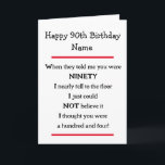 Funny 90th Birthday Cheeky Verse Birthday Card Kaart<br><div class="desc">Een grappige 90ste verjaardagskaart om iedereen te laten vieren dat ze negentig jaar oud worden. Vrolijke negentigste!</div>