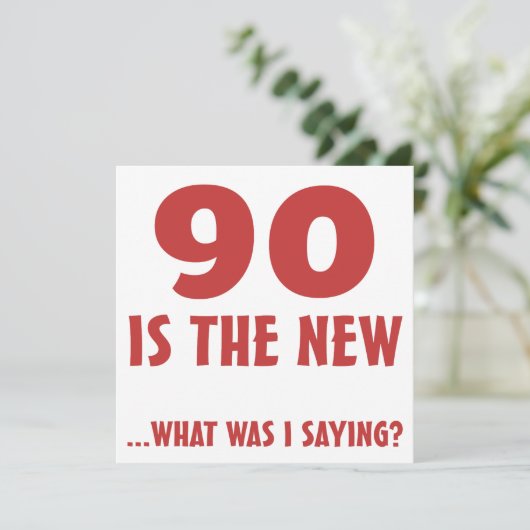 Funny 90th Birthday Gag Gifts Kaart (Staand voorkant)
